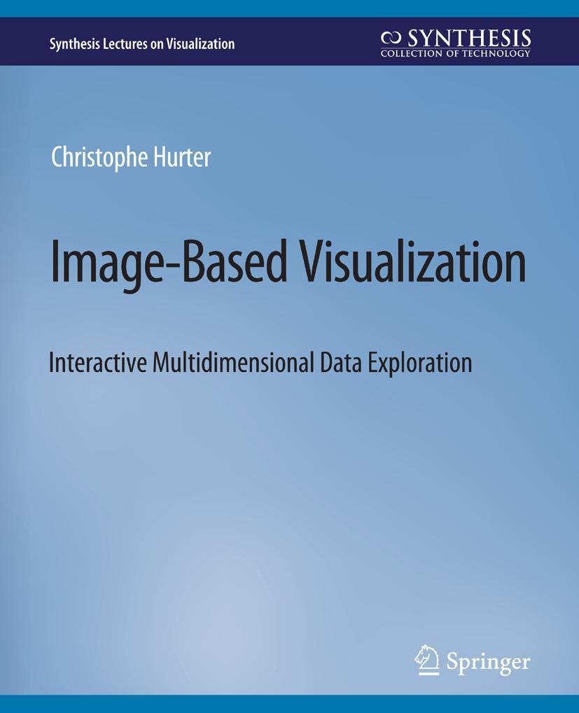 Cover: 9783031014734 | Image-Based Visualization | Christophe Hurter | Taschenbuch | xviii