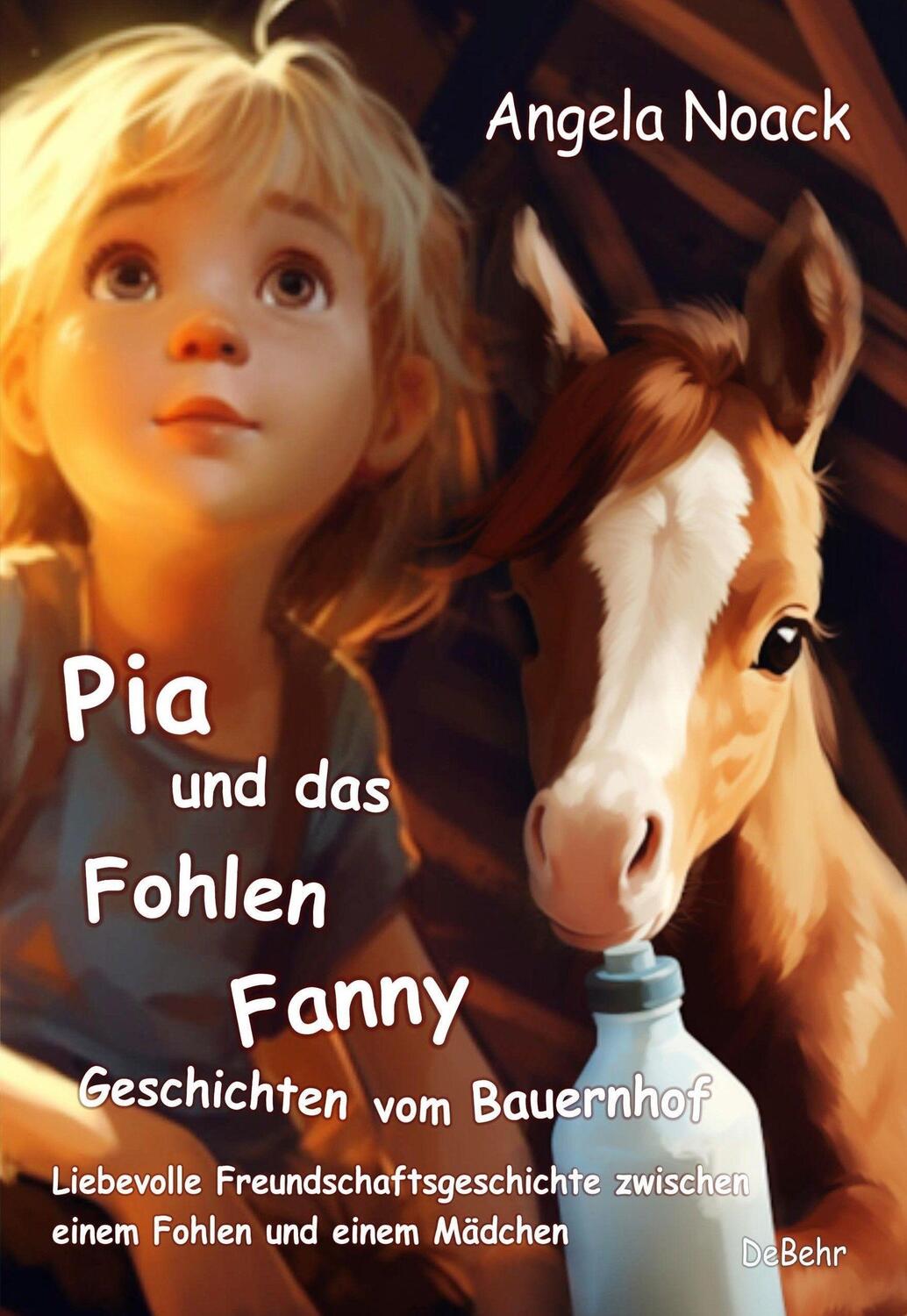 Cover: 9783987271045 | Pia und das Fohlen Fanny - Geschichten vom Bauernhof - Liebevolle...
