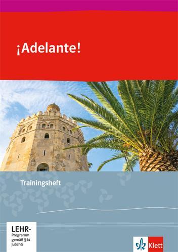 Cover: 9783125373181 | ¡Adelante!. Trainingsheft mit Audios 1. bis 2. Lernjahr | Taschenbuch
