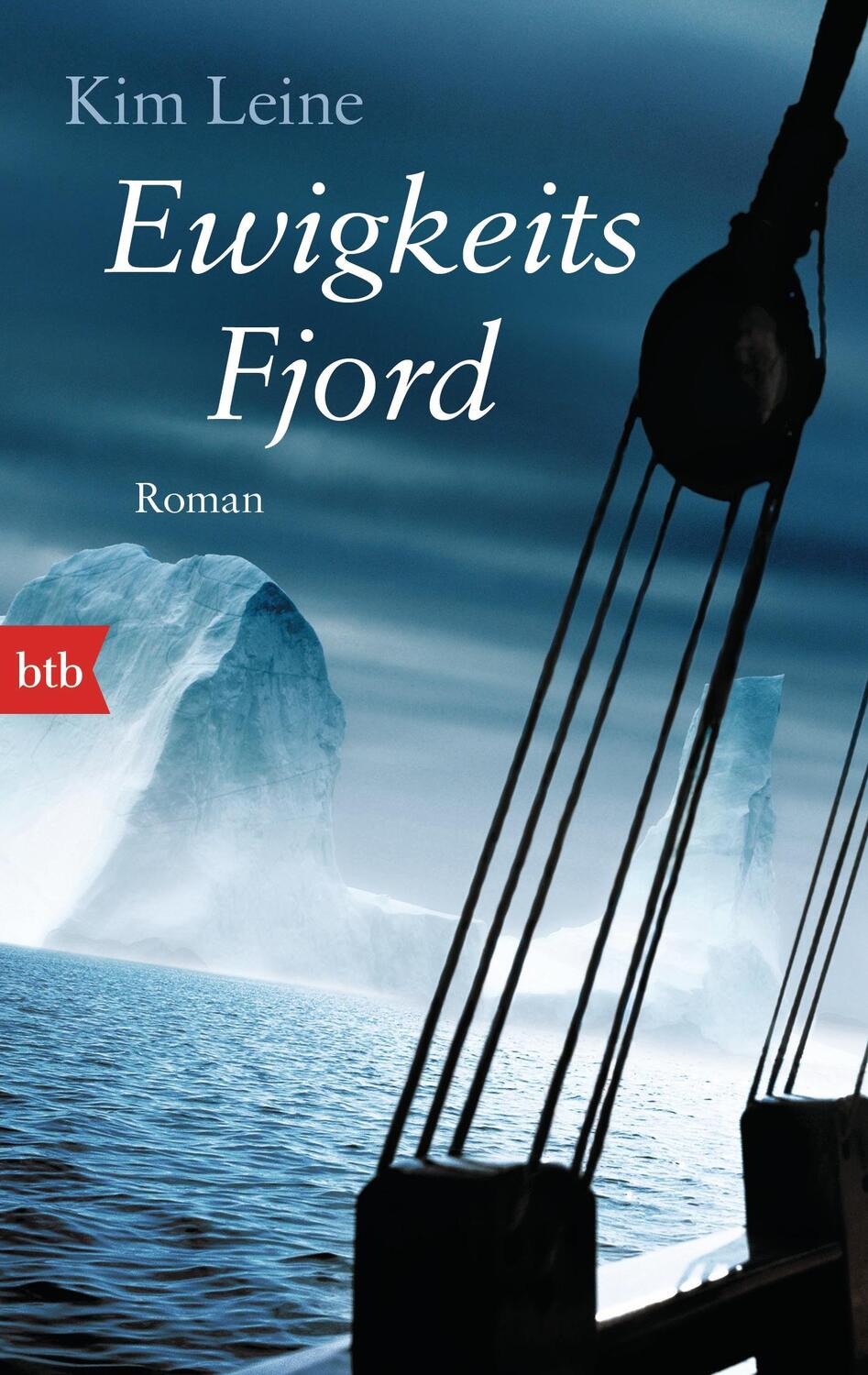 Cover: 9783442748952 | Ewigkeitsfjord | Kim Leine | Taschenbuch | btb | Deutsch | 2015 | btb