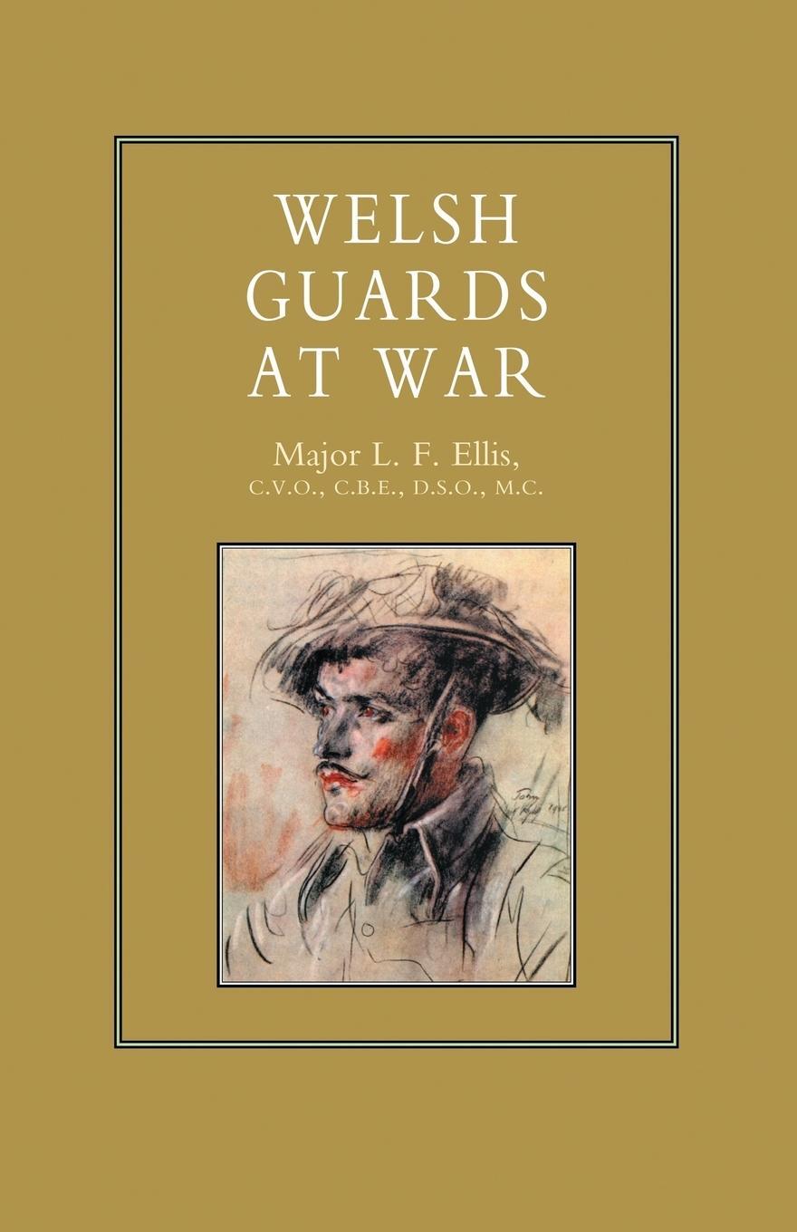 Cover: 9781843421634 | WELSH GUARDS AT WAR | L. F. Ellis | Taschenbuch | Paperback | Englisch