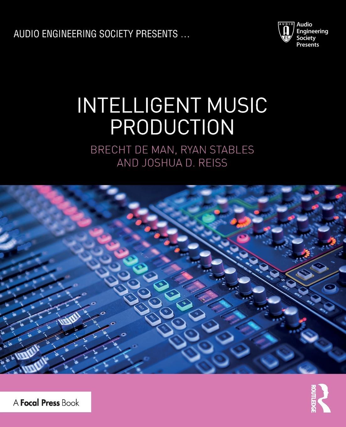 Cover: 9781138055193 | Intelligent Music Production | Brecht De Man (u. a.) | Taschenbuch