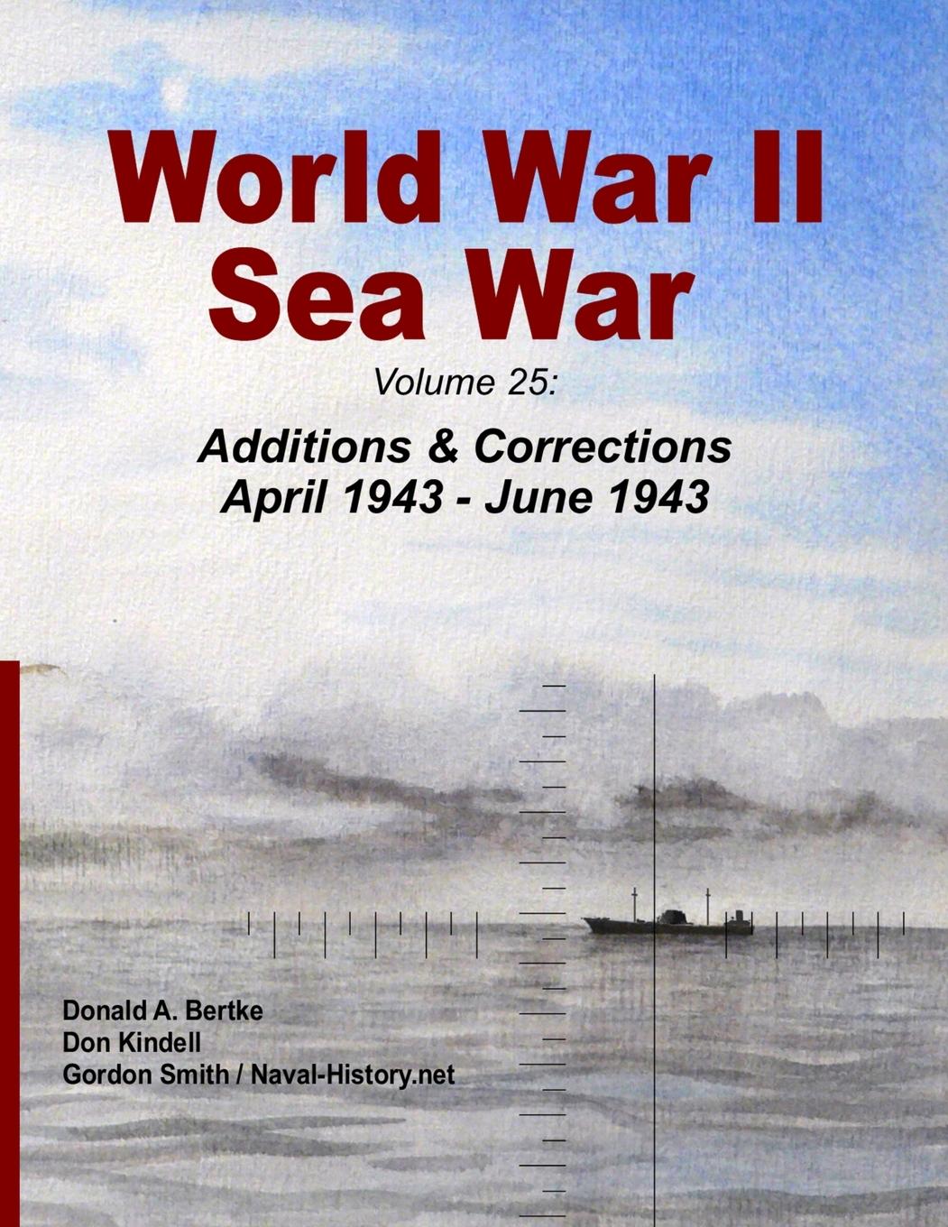 Cover: 9781937470487 | World War II Sea War | Donald A. Bertke | Taschenbuch | Englisch