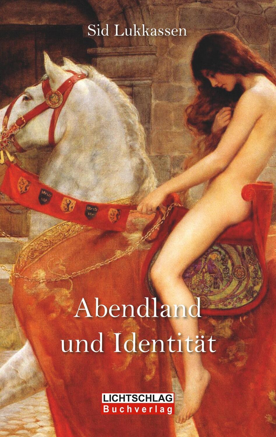 Cover: 9783939562757 | Abendland und Identität | Sid Lukkassen | Taschenbuch | Paperback