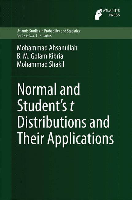 Cover: 9789462390607 | Normal and Student´s t Distributions and Their Applications | Buch