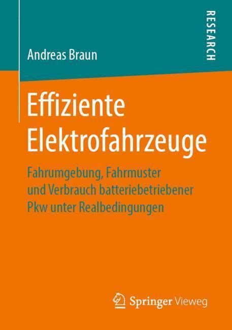 Cover: 9783658268800 | Effiziente Elektrofahrzeuge | Andreas Braun | Taschenbuch | Paperback