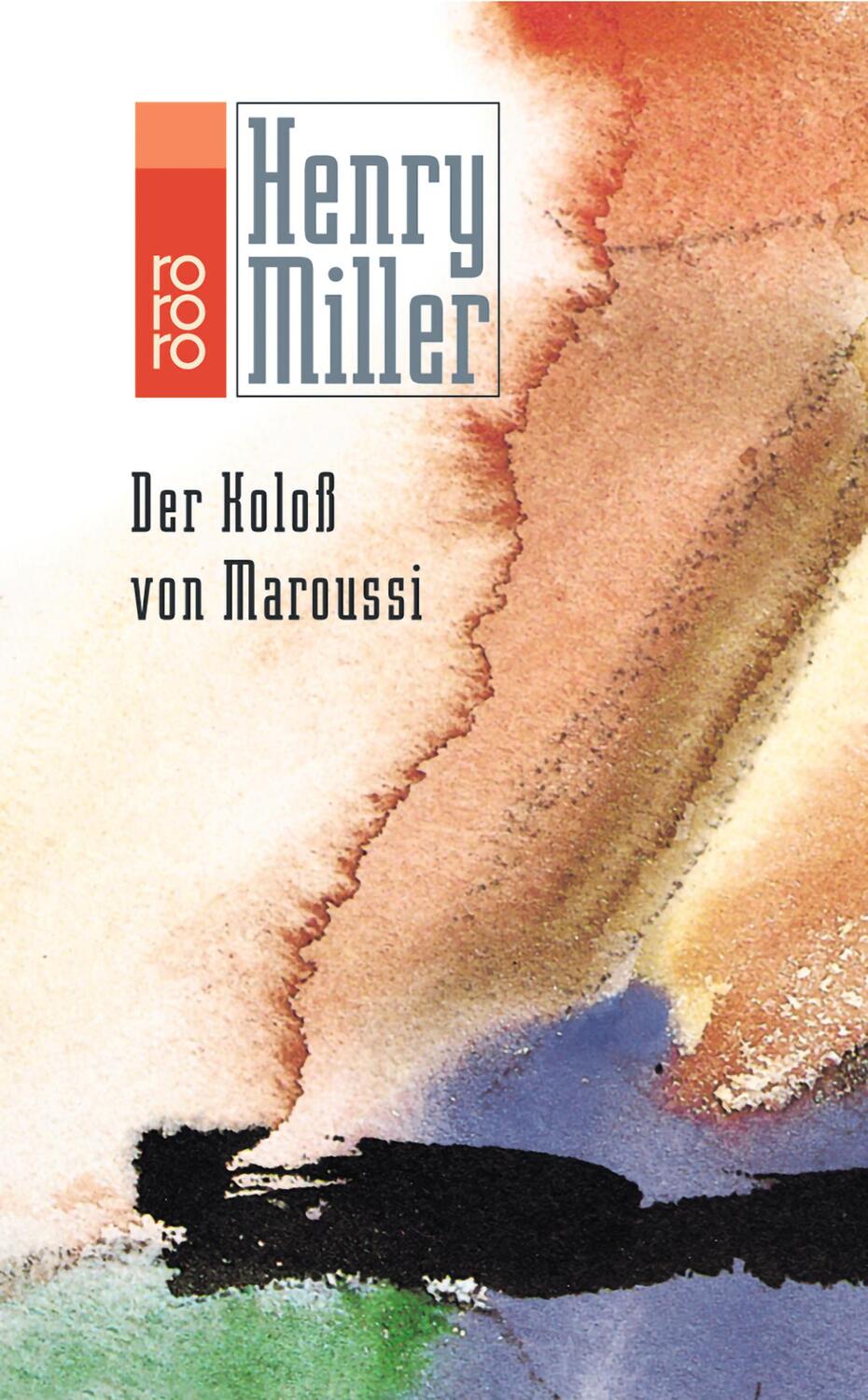 Cover: 9783499107580 | Der Koloß von Maroussi | Eine Reise nach Griechenland | Henry Miller
