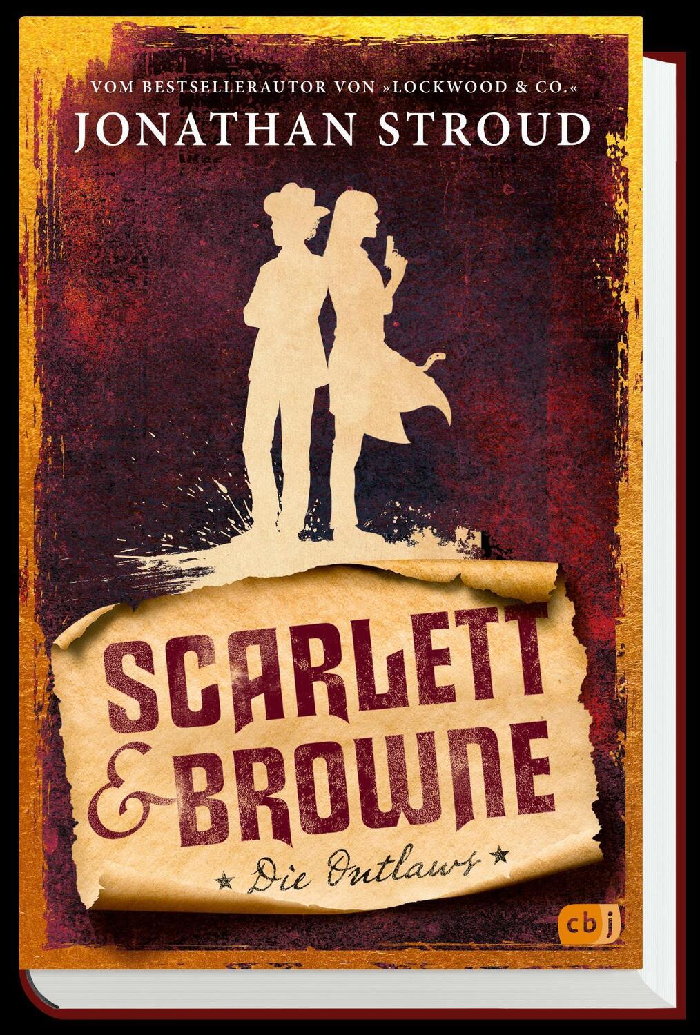 Bild: 9783570165966 | Scarlett &amp; Browne - Die Outlaws | Jonathan Stroud | Buch | 426 S.