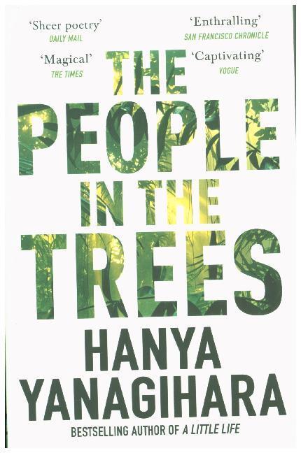 Cover: 9781509892983 | The People in the Trees | Hanya Yanagihara | Taschenbuch | B-format