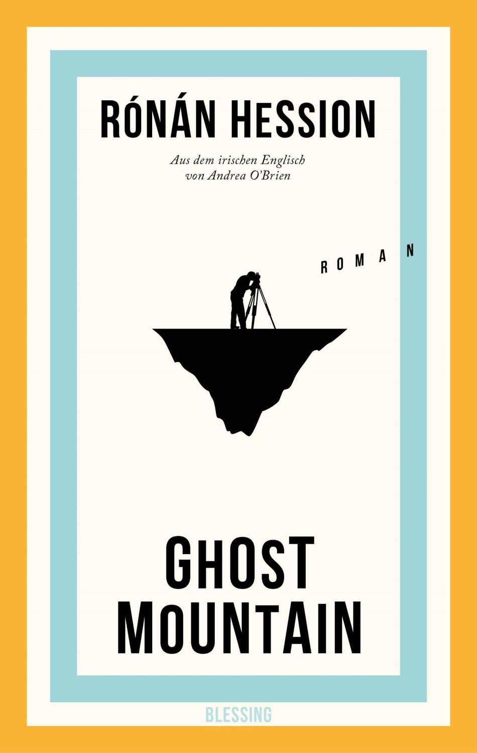 Cover: 9783896677624 | Ghost Mountain | Roman | Rónán Hession | Buch | 352 S. | Deutsch