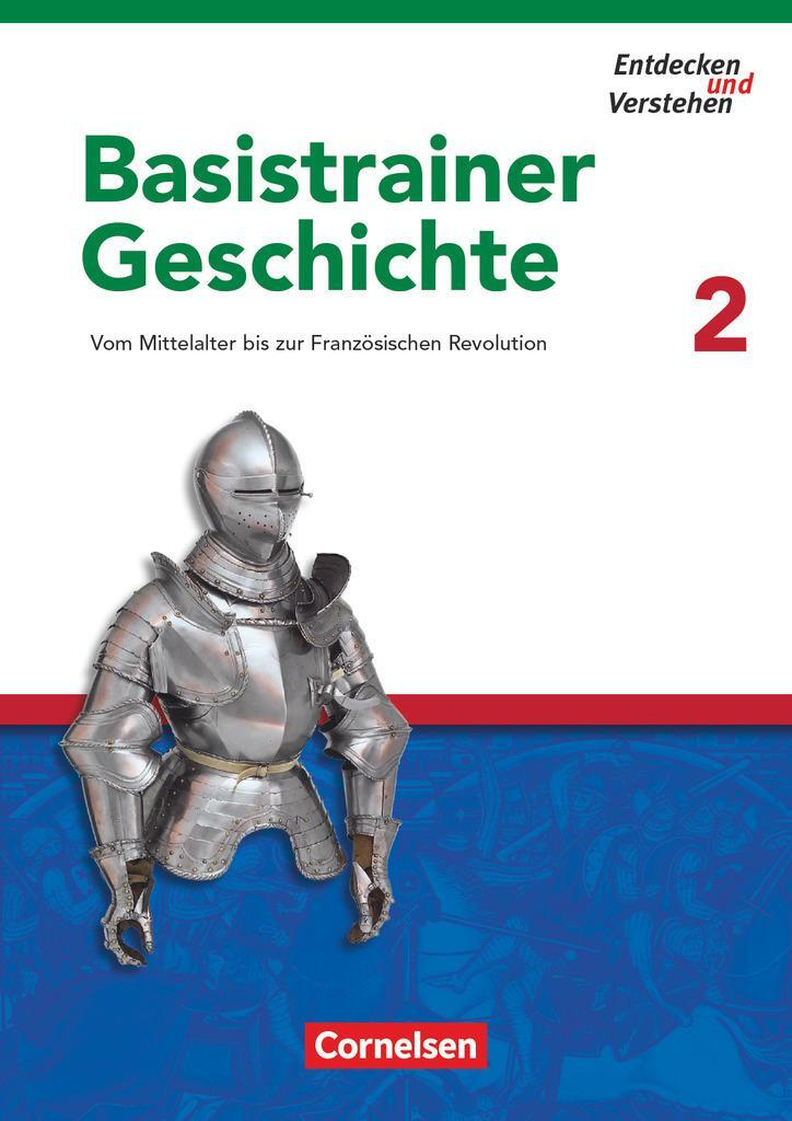 Cover: 9783060644728 | Entdecken und Verstehen. Basistrainer Geschichte 2. Arbeitsheft | Buch