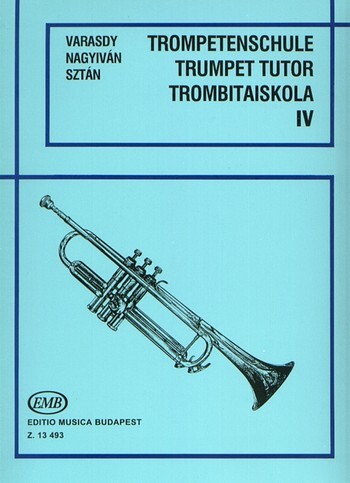 Cover: 9790080134931 | Trompetenschule IV | Frigyes Varasdy_Eva Nagyivan_Istvan Sztan | Buch