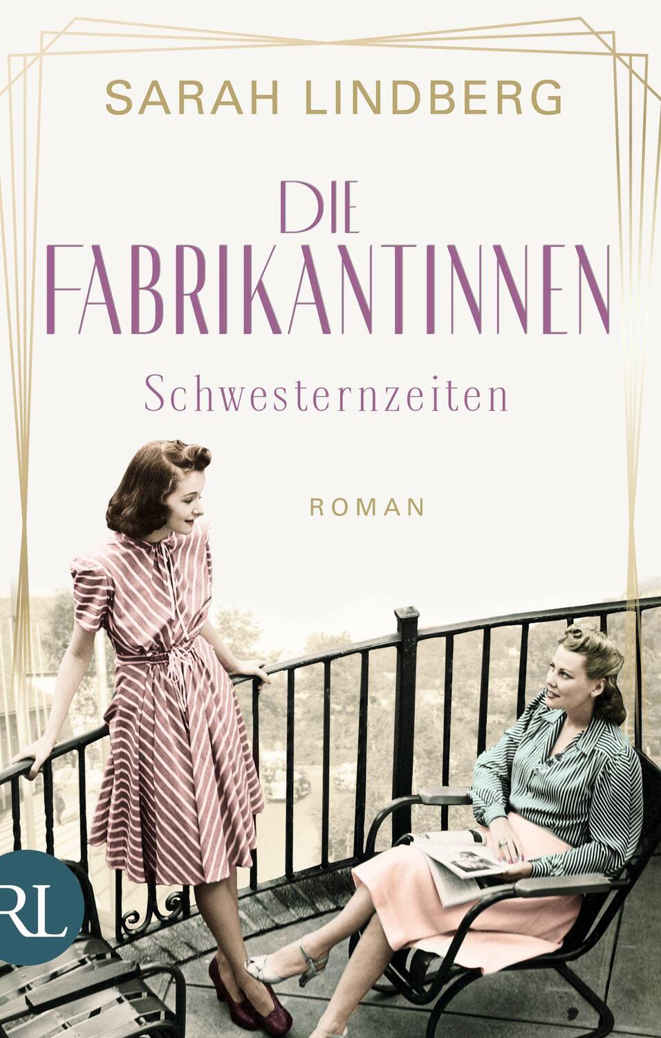 Cover: 9783352009778 | Die Fabrikantinnen - Schwesternzeiten | Roman | Sarah Lindberg | Buch