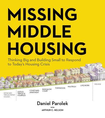 Cover: 9781642830545 | Missing Middle Housing | Daniel G Parolek | Taschenbuch | Englisch