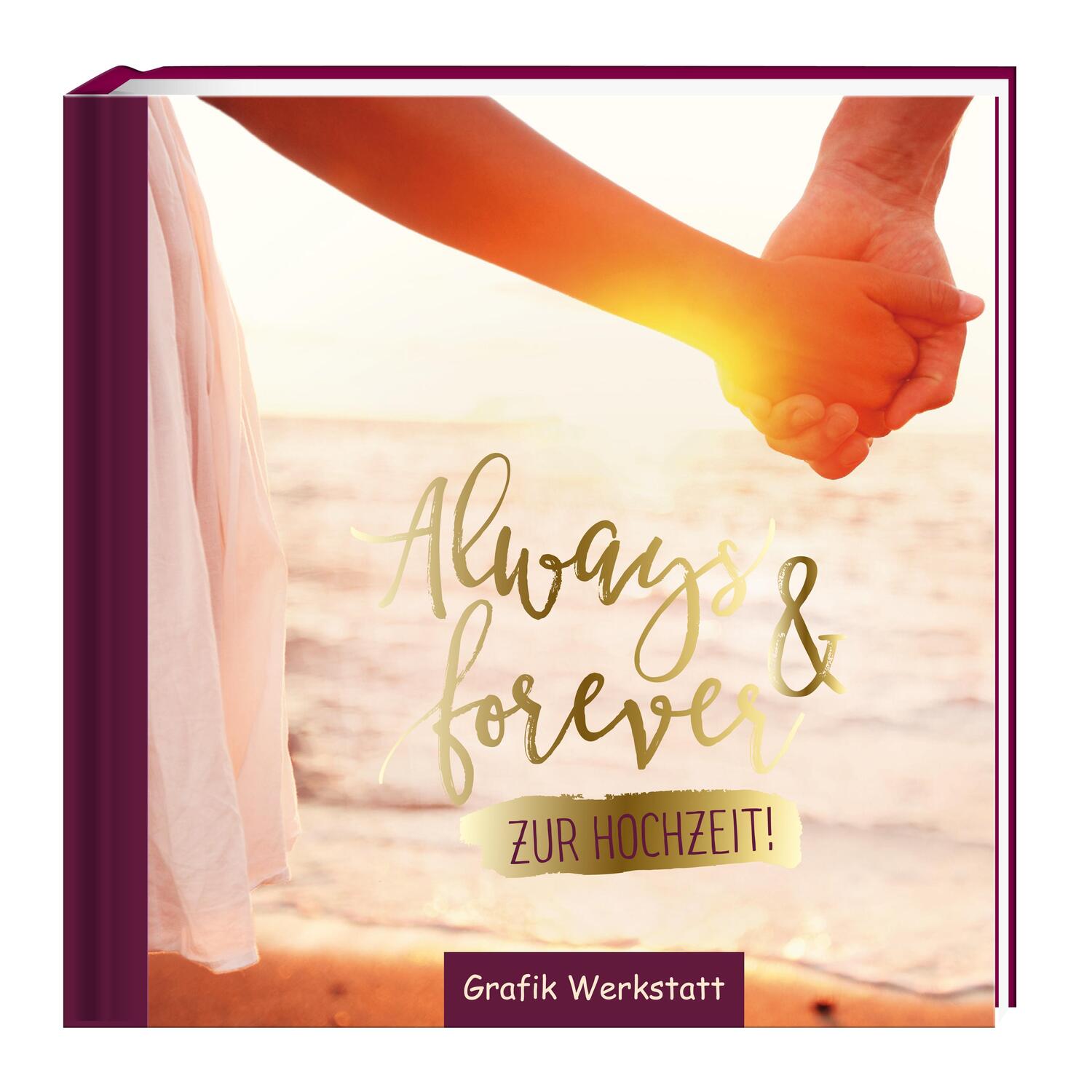 Cover: 9783862294565 | Always &amp; forever | zur Hochzeit | Buch | 48 S. | Deutsch | 2016