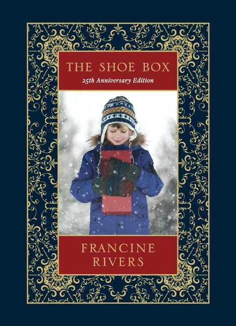Cover: 9781496409126 | The Shoe Box 25th Anniversary Edition | Francine Rivers | Buch | 2019