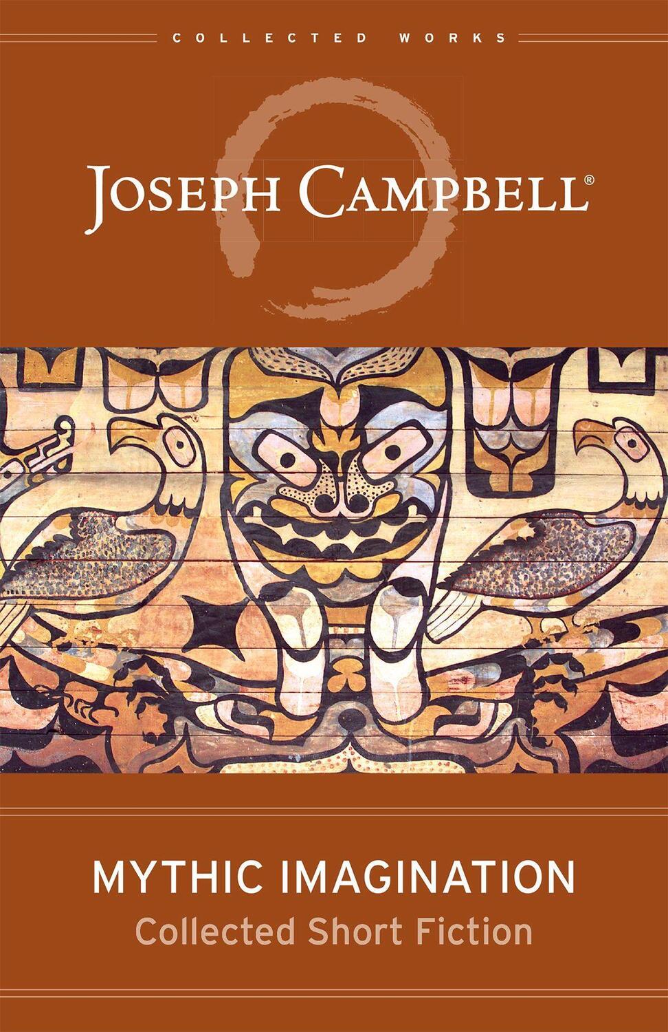 Cover: 9781608688098 | Mythic Imagination: Collected Short Fiction | Joseph Campbell | Buch