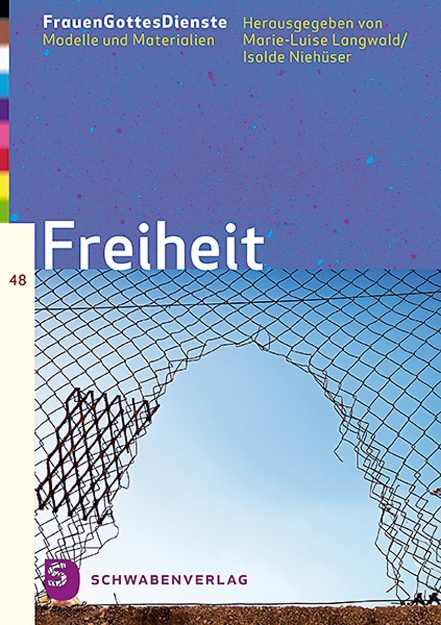 Cover: 9783796617881 | FrauenGottesDienste - Freiheit | Taschenbuch | 96 S. | Deutsch | 2020