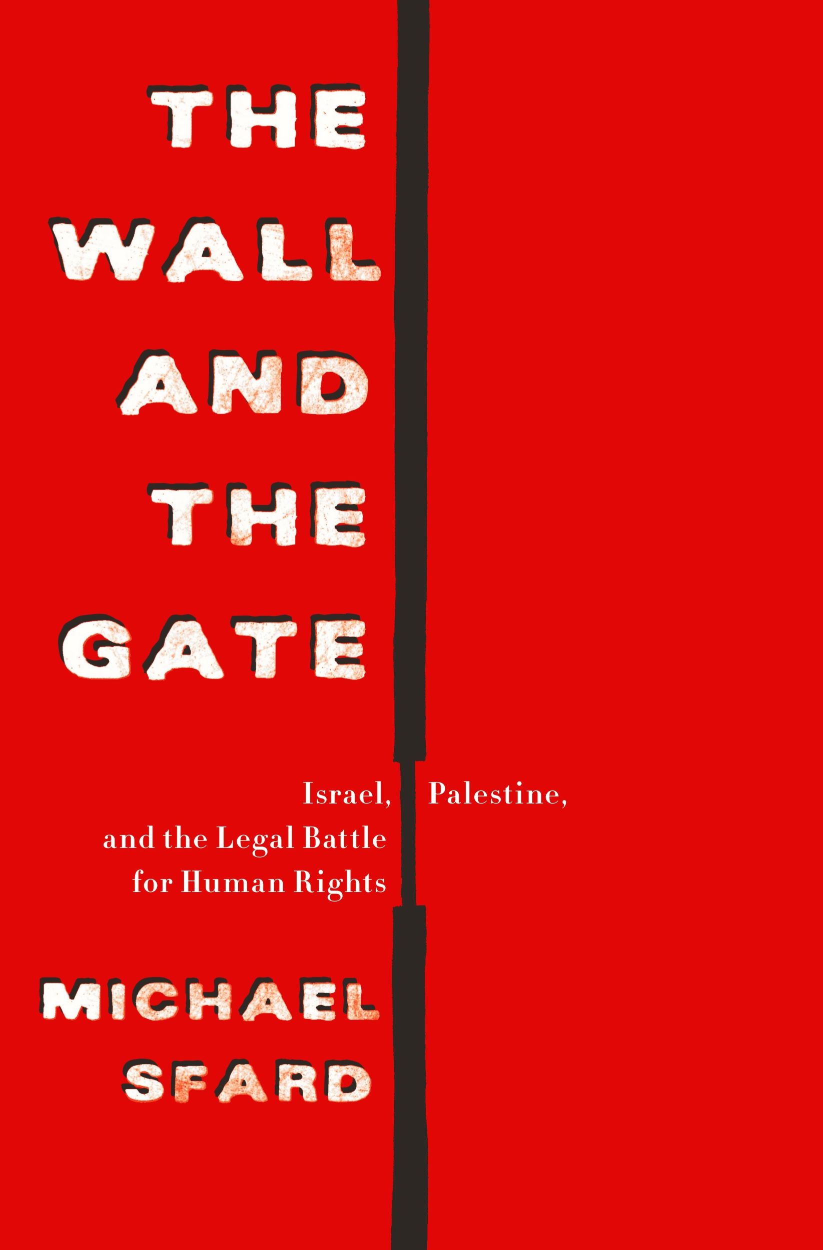 Cover: 9781250860644 | Wall and the Gate | Michael Sfard | Taschenbuch | Englisch | 2021