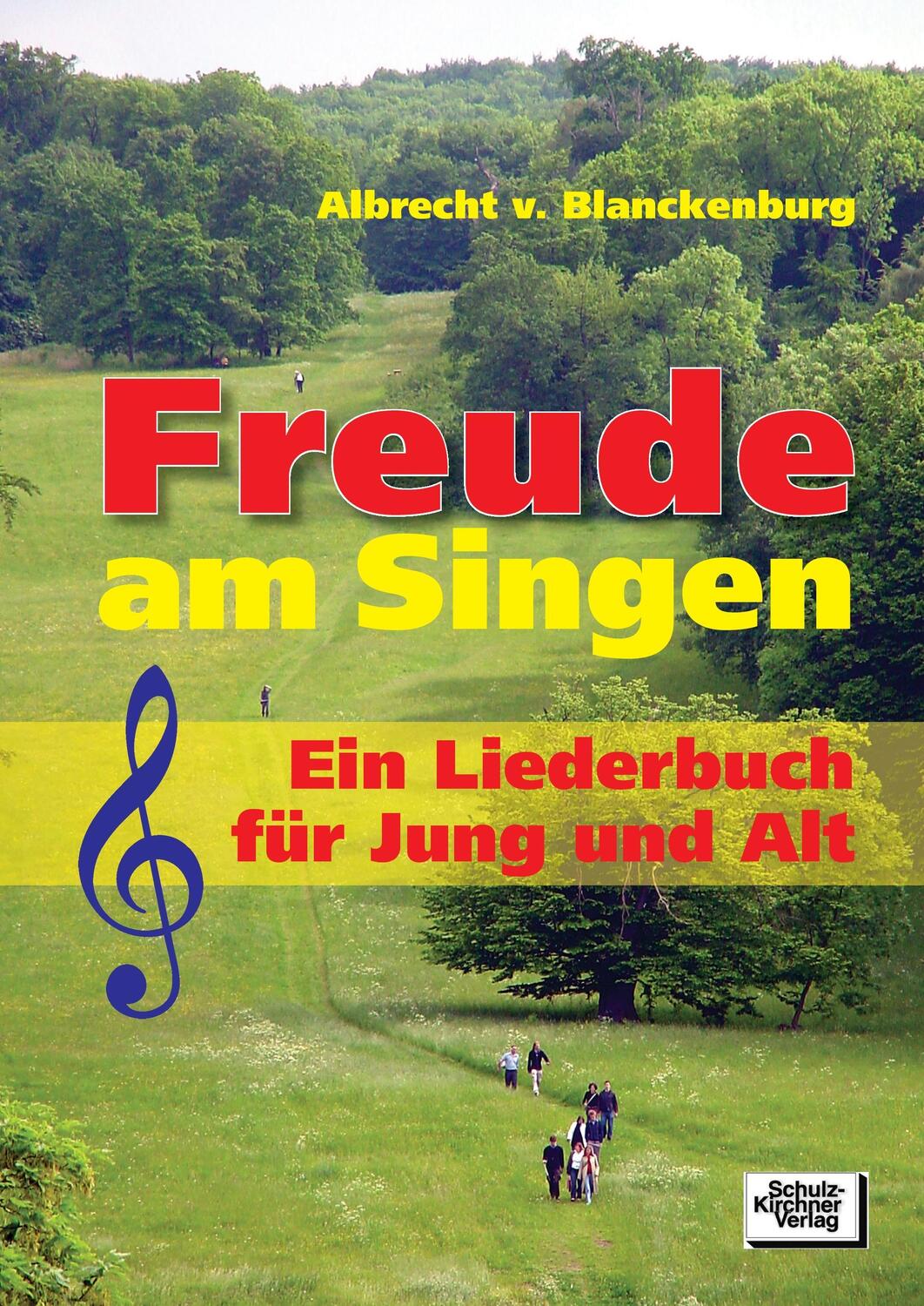 Cover: 9783824801701 | Freude am Singen | Ein LIederbuch für Jung und Alt | von Blanckenburg