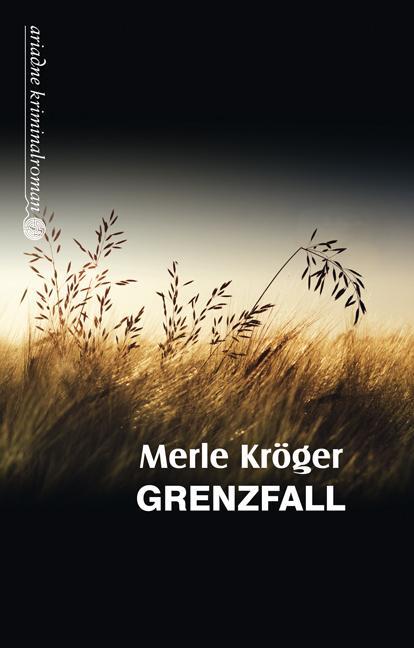 Cover: 9783867542104 | Grenzfall | Merle Kröger | Taschenbuch | Ariadne Krimi | Deutsch