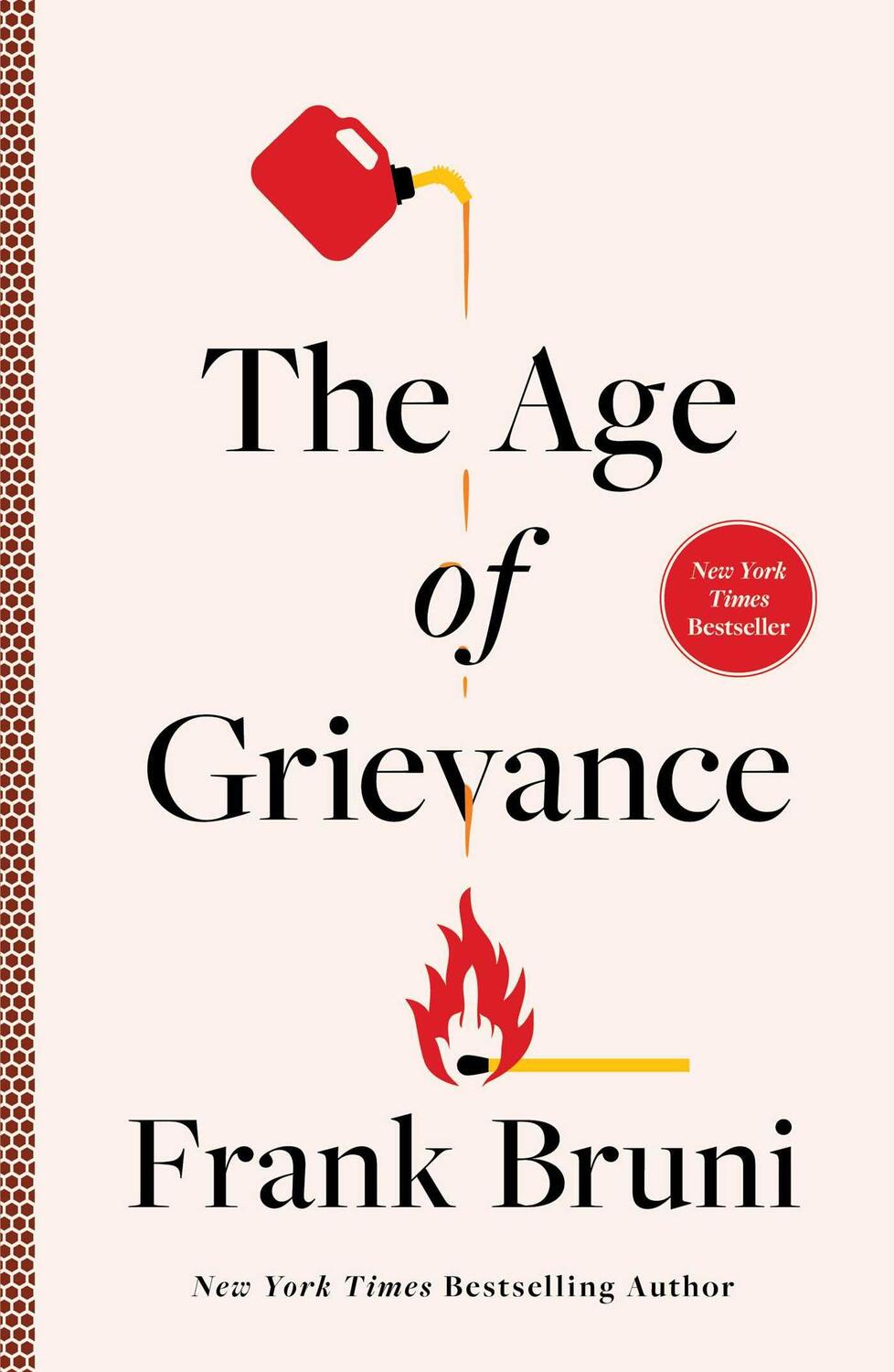 Cover: 9781668016435 | The Age of Grievance | Frank Bruni | Buch | Englisch | 2024