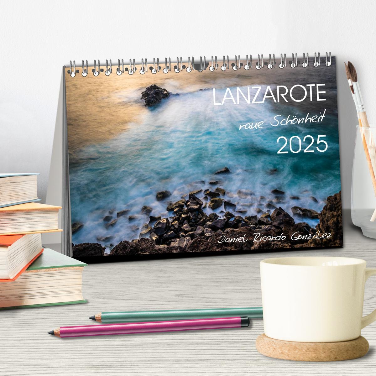 Bild: 9783435517473 | Lanzarote - raue Schönheit (Tischkalender 2025 DIN A5 quer),...