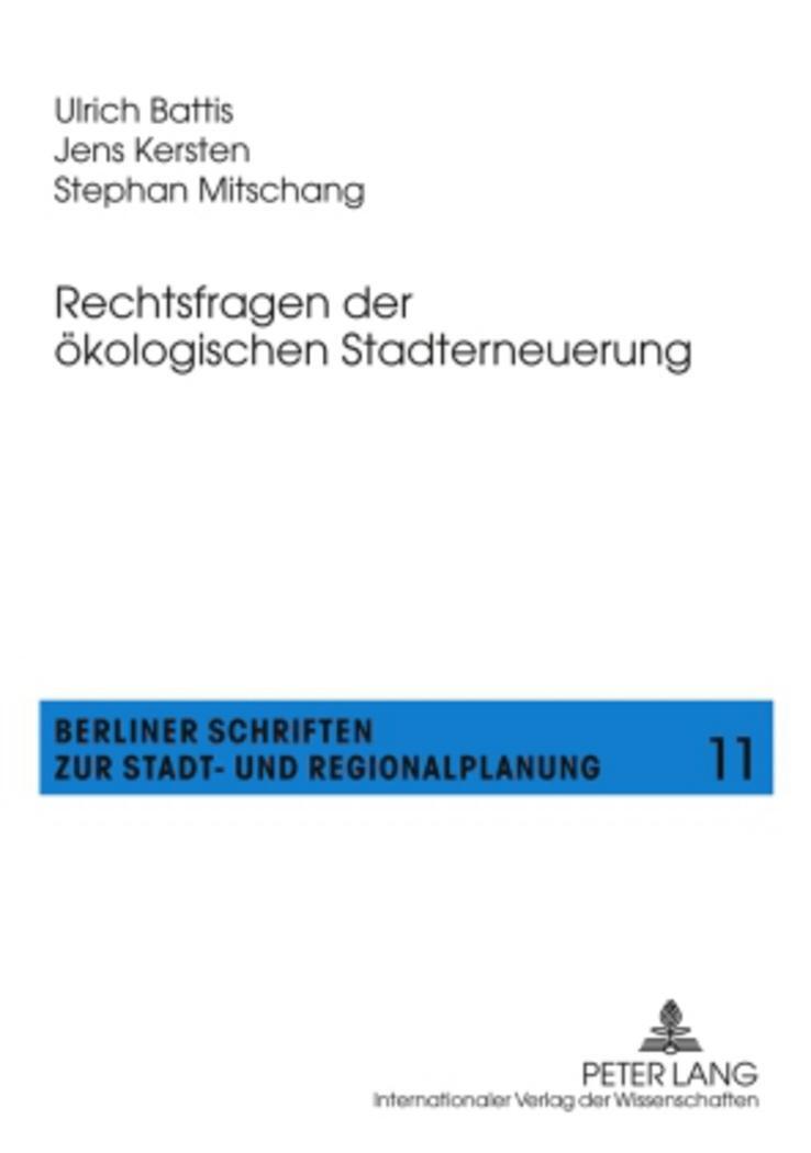 Cover: 9783631601457 | Rechtsfragen der ökologischen Stadterneuerung | Ulrich Battis (u. a.)