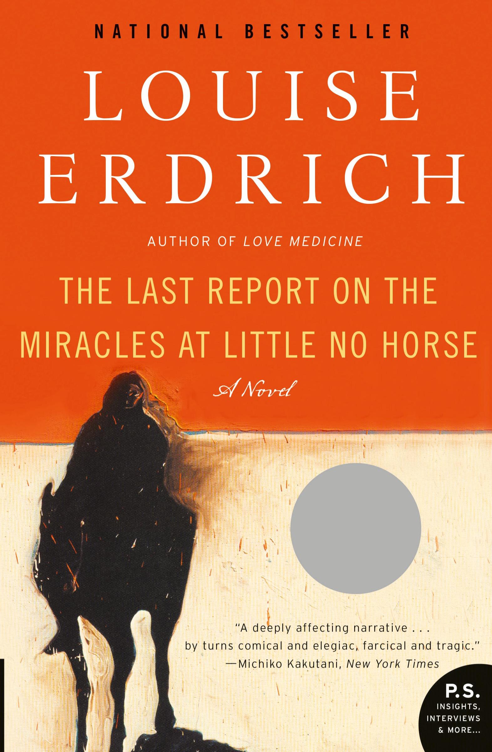 Cover: 9780061577628 | The Last Report on the Miracles at Little No Horse | Louise Erdrich