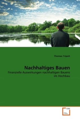 Cover: 9783639266283 | Nachhaltiges Bauen | Thomas Tripolt | Taschenbuch | Deutsch