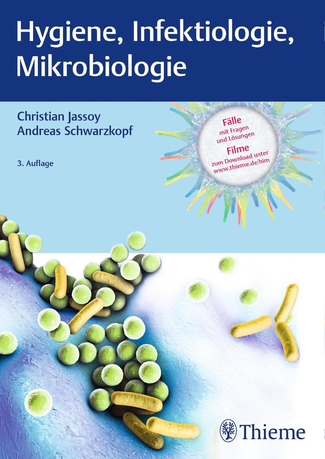 Cover: 9783132413689 | Hygiene, Infektiologie, Mikrobiologie | Christian Jassoy (u. a.)