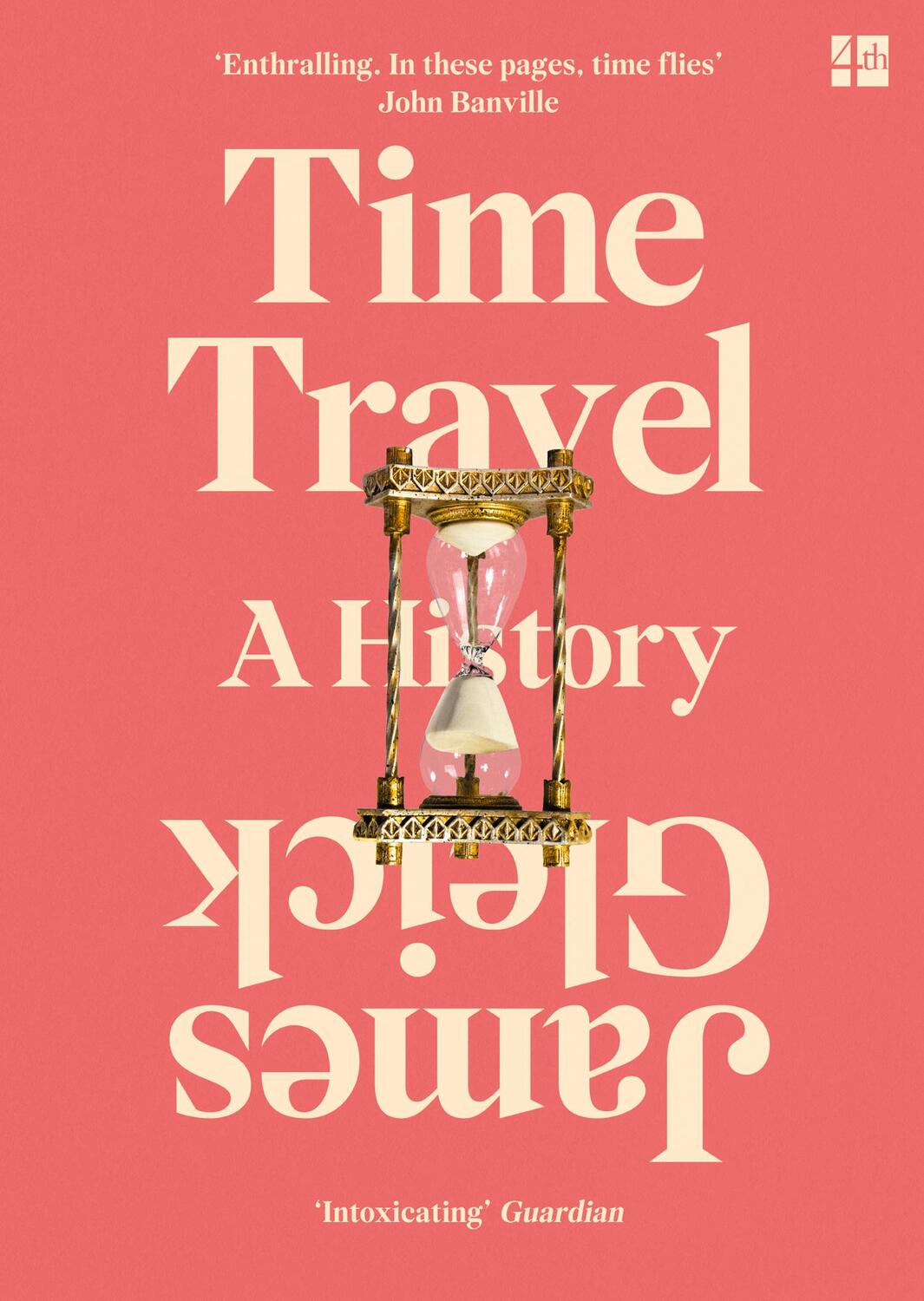 Cover: 9780007544455 | Time Travel | James Gleick | Taschenbuch | 336 S. | Englisch | 2017