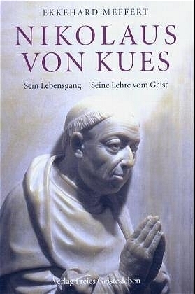 Cover: 9783772519659 | Nikolaus von Kues | Ekkehard Meffert | Buch | 340 S. | Deutsch | 2001