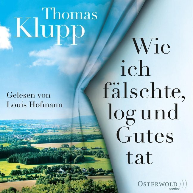 Cover: 9783869524016 | Wie ich fälschte, log und Gutes tat, 6 Audio-CD | 6 CDs | Thomas Klupp