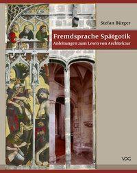 Cover: 9783897398986 | Fremdsprache Spätgotik | Anleitungen zum Lesen von Architektur | 2017
