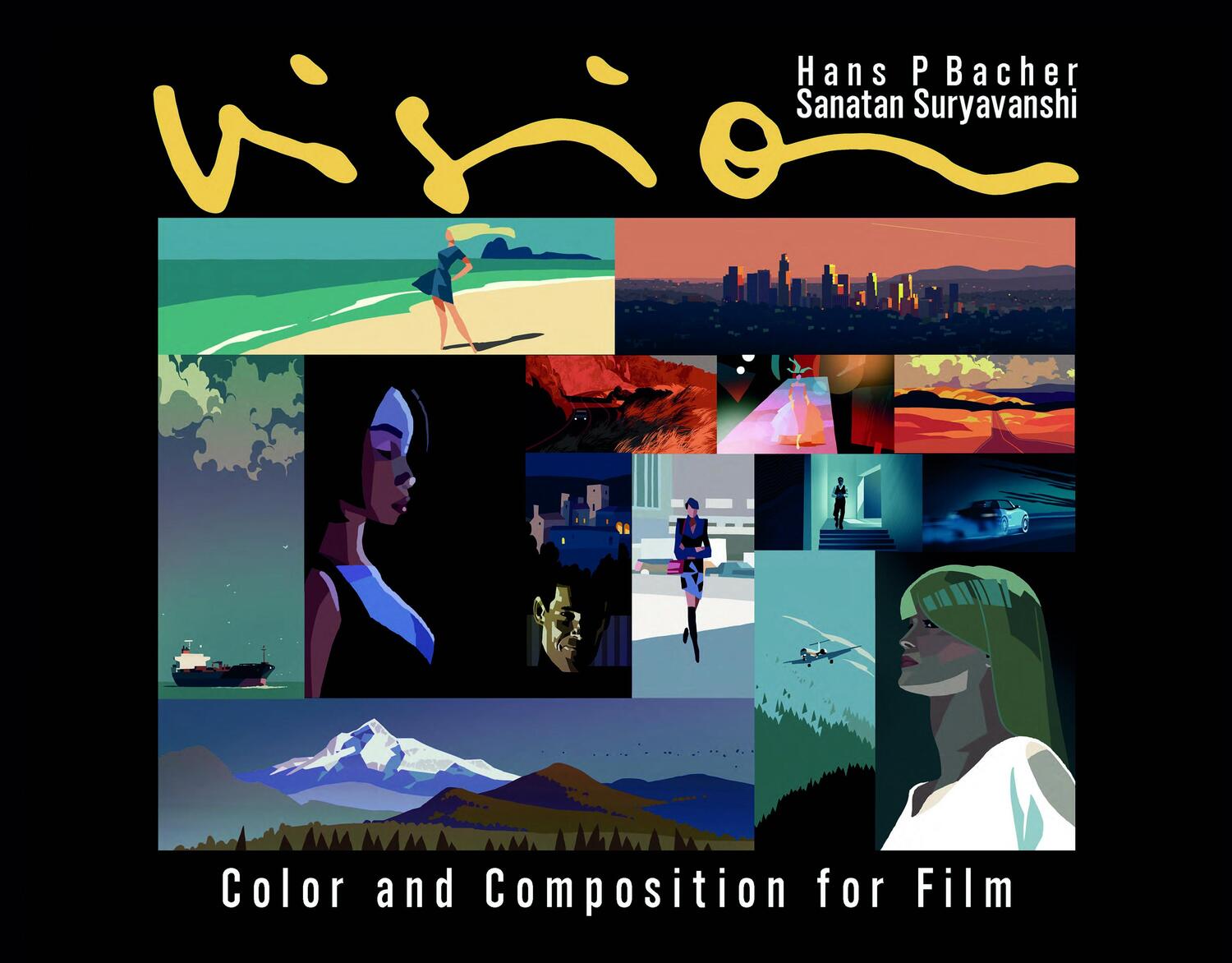 Cover: 9781786272201 | Vision | Color and Composition for Film | Hans P. Bacher | Buch | 2022