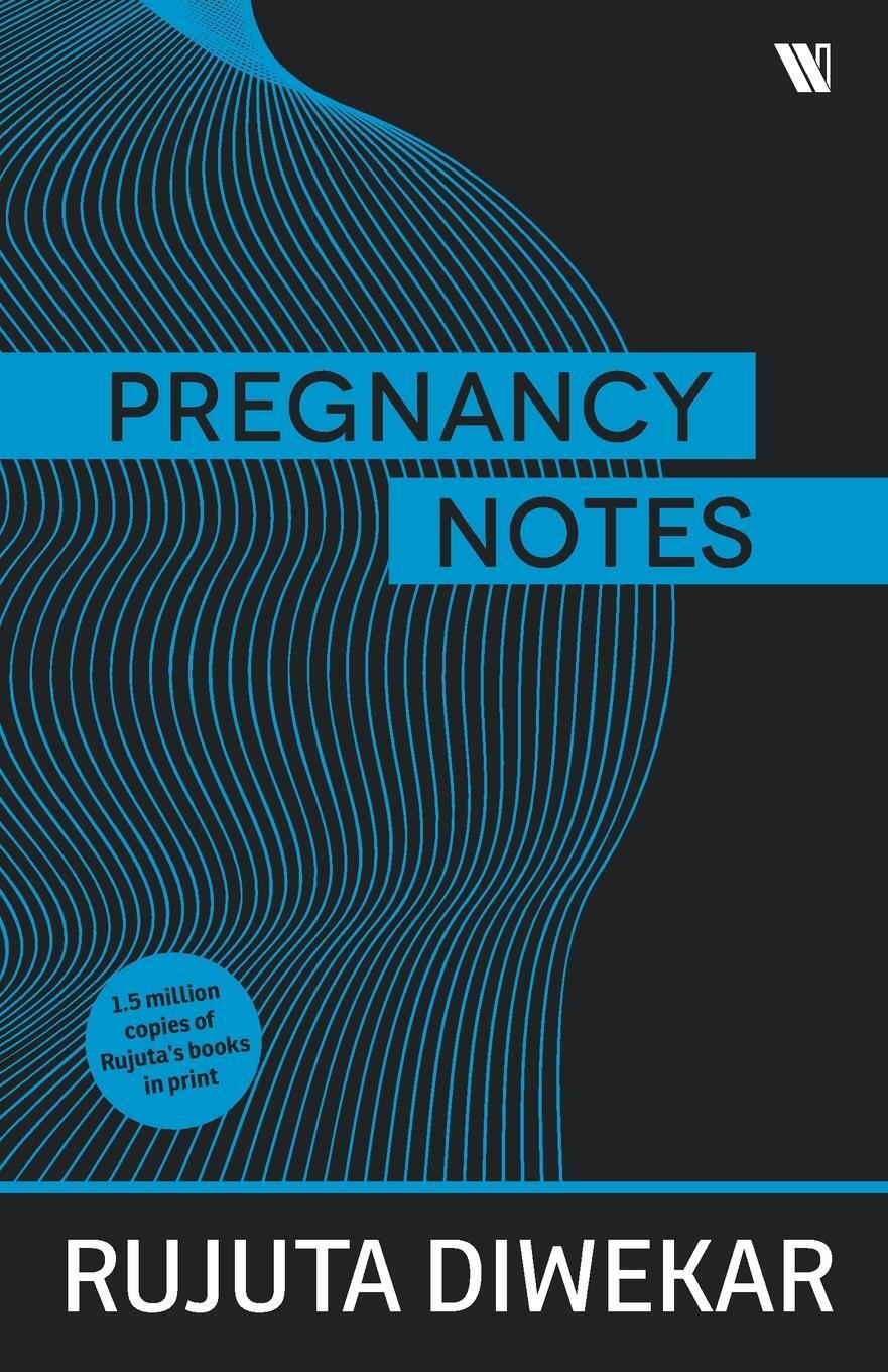 Cover: 9789395073103 | Pregnancy Notes | Before; During &amp; After | Rujuta Diwekar | Buch