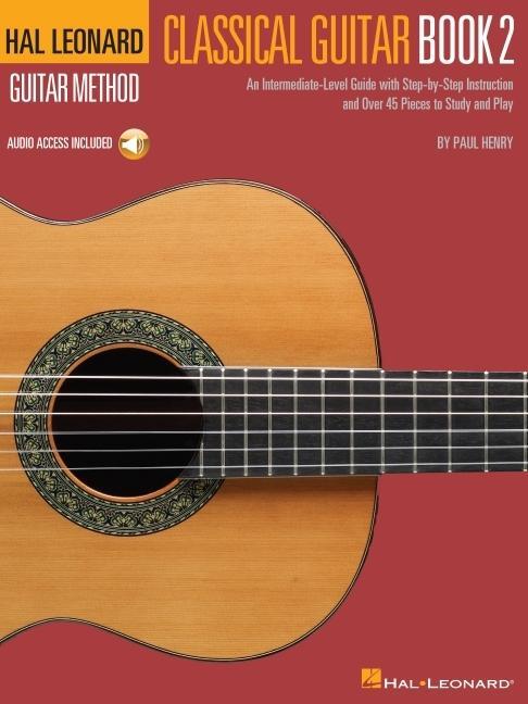 Cover: 9781495051920 | Hal Leonard Classical Guitar Method - Book 2: An Intermediate-Level...