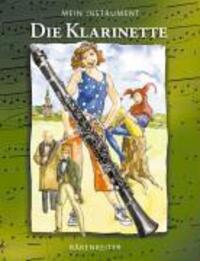 Cover: 9783761819050 | Die Klarinette | Mein Instrument | Thomas Boll | Buch | 32 S. | 2005