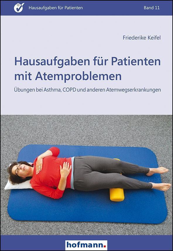 Cover: 9783778015100 | Hausaufgaben für Patienten mit Atemproblemen | Friederike Keifel