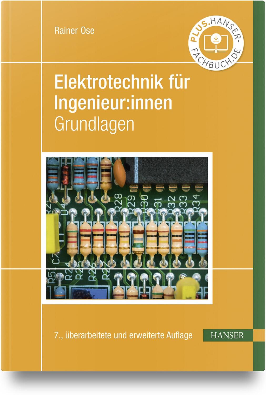 Cover: 9783446474796 | Elektrotechnik für Ingenieur:innen | Grundlagen | Rainer Ose | Buch