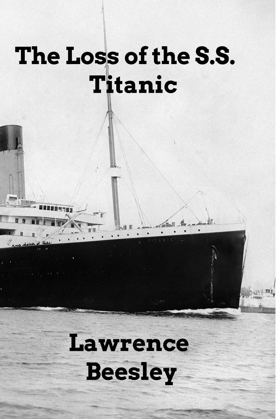 Cover: 9798211368033 | The Loss of the SS Titanic | Lwarence Beesley | Taschenbuch | Englisch