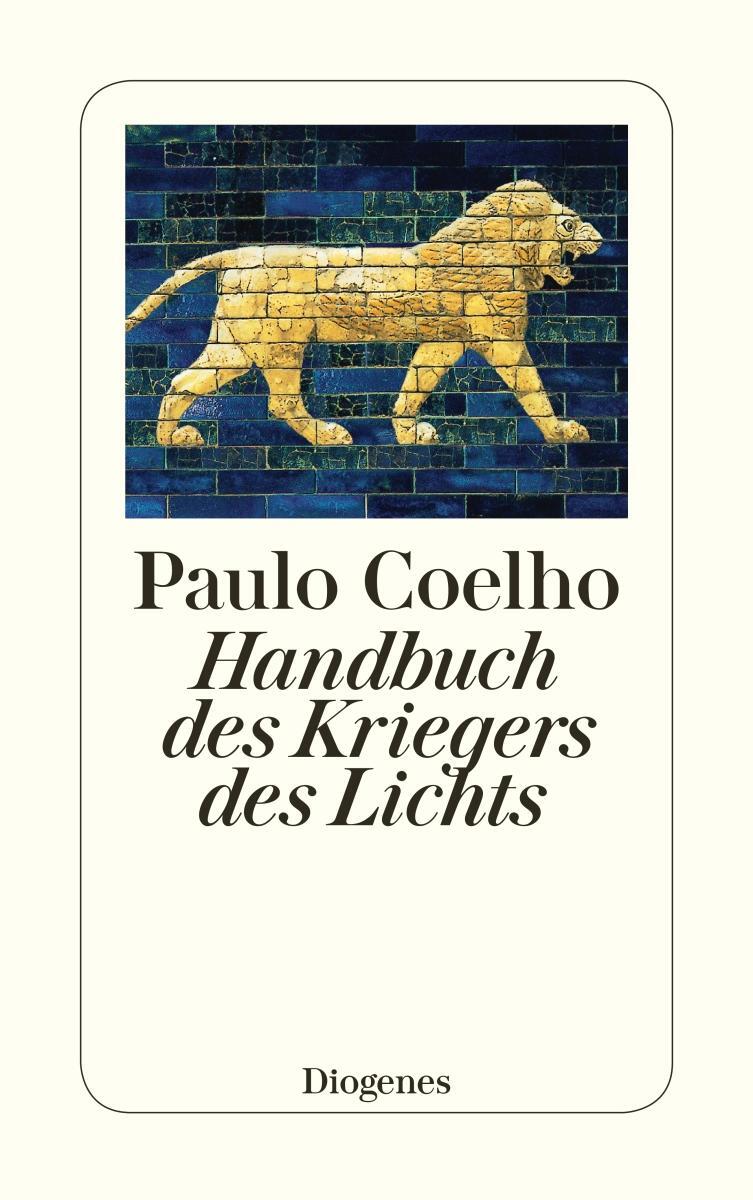 Cover: 9783257233544 | Handbuch des Kriegers des Lichts | Paulo Coelho | Taschenbuch | 152 S.