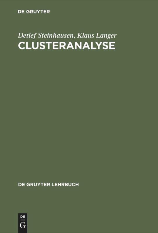 Cover: 9783110070545 | Clusteranalyse | Klaus Langer (u. a.) | Buch | 206 S. | Deutsch | 1977