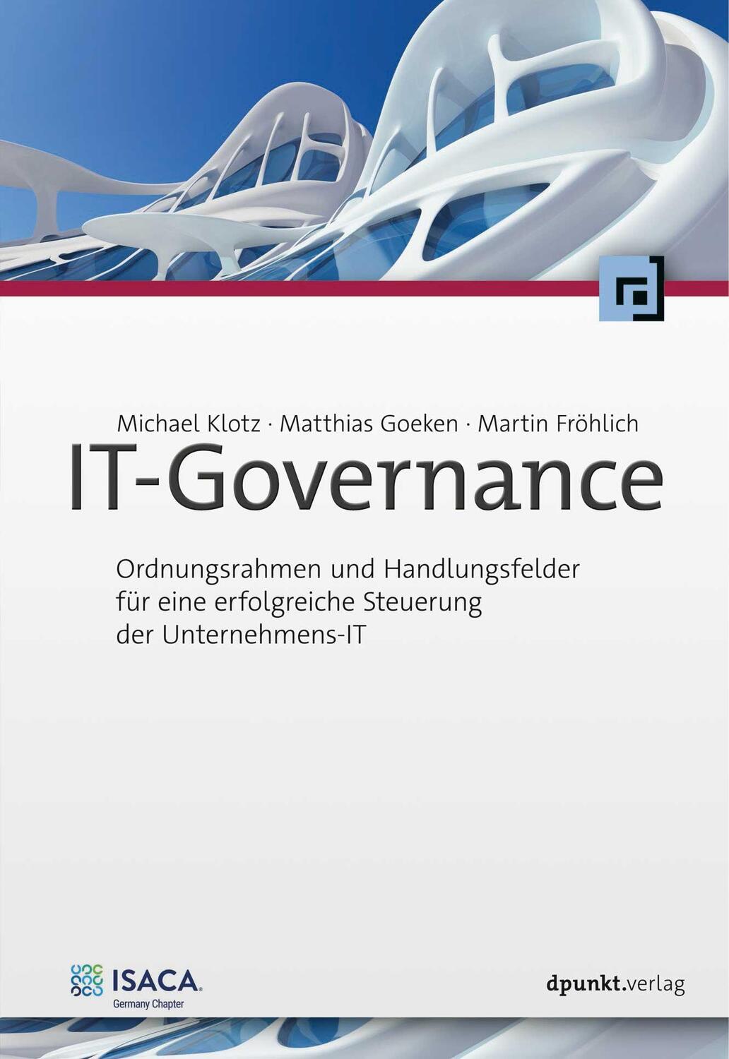 Cover: 9783864909306 | IT-Governance | Michael Klotz (u. a.) | Buch | Deutsch | 2023