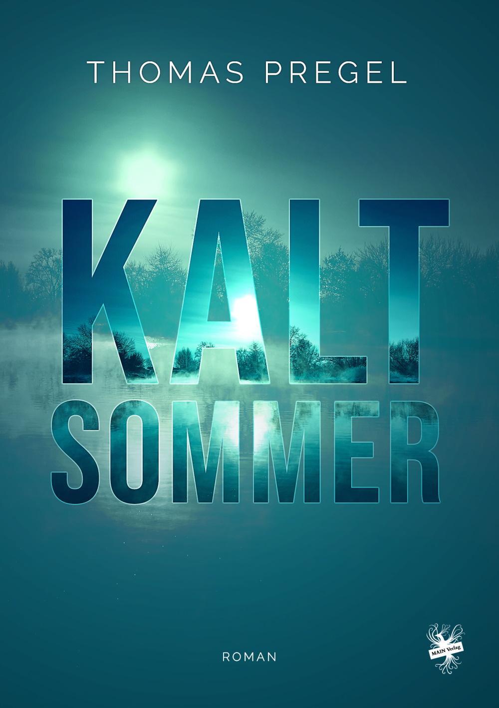 Cover: 9783959495974 | Kaltsommer | Holsteiner Trilogie 1 | Thomas Pregel | Taschenbuch