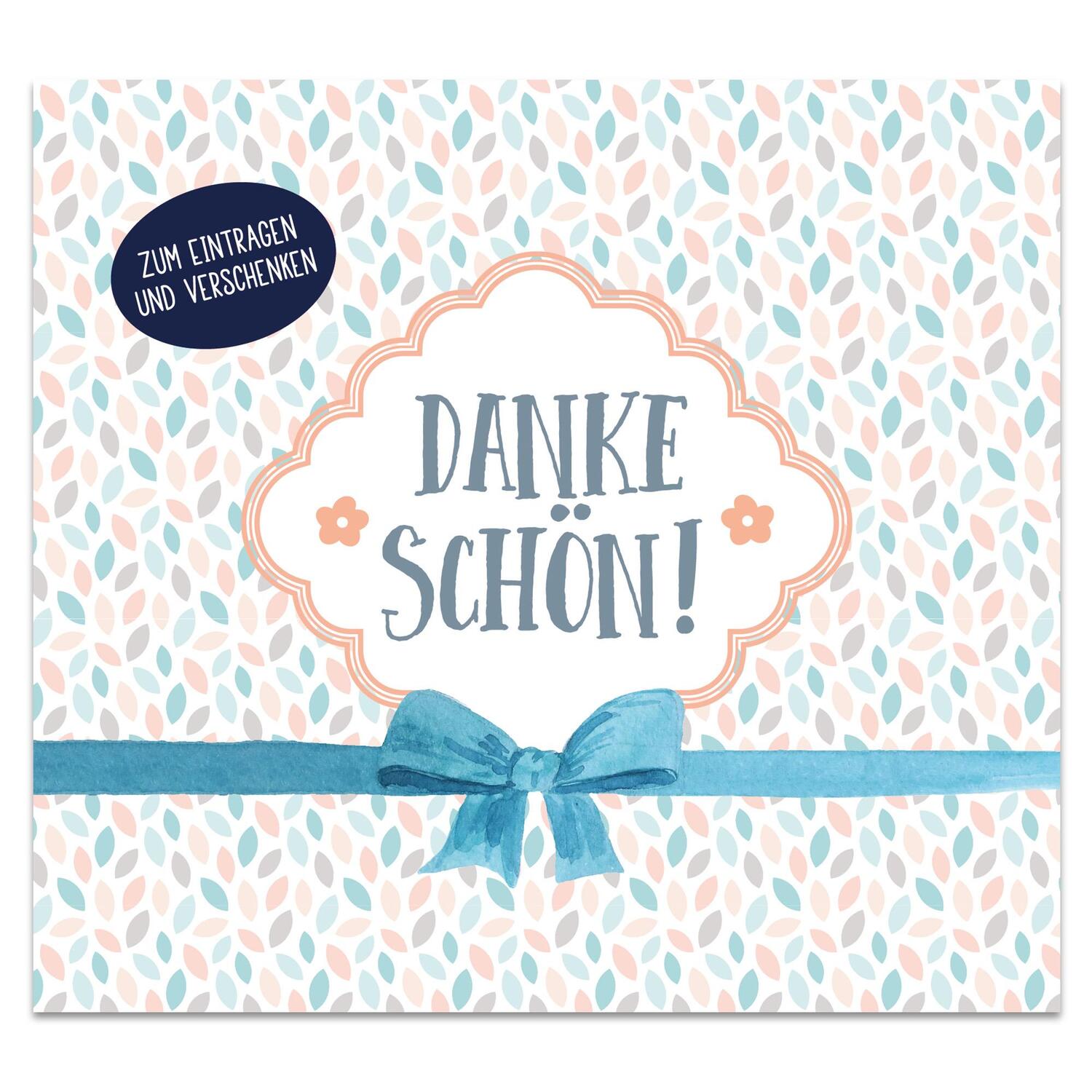 Cover: 9783963472671 | Dankeschön! Geschenkbuch zum Eintragen und Verschenken | Buch | 60 S.