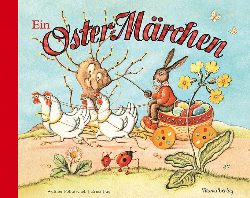 Cover: 9783864724145 | Ein Oster-Märchen | Ernst Fay | Buch | Deutsch | 2020