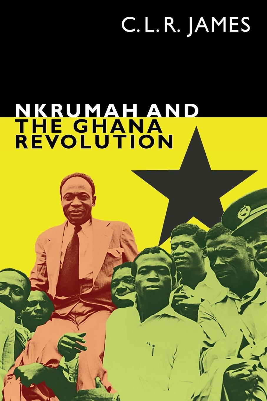 Cover: 9781478006220 | Nkrumah and the Ghana Revolution | C. L. R. James | Taschenbuch | 2022