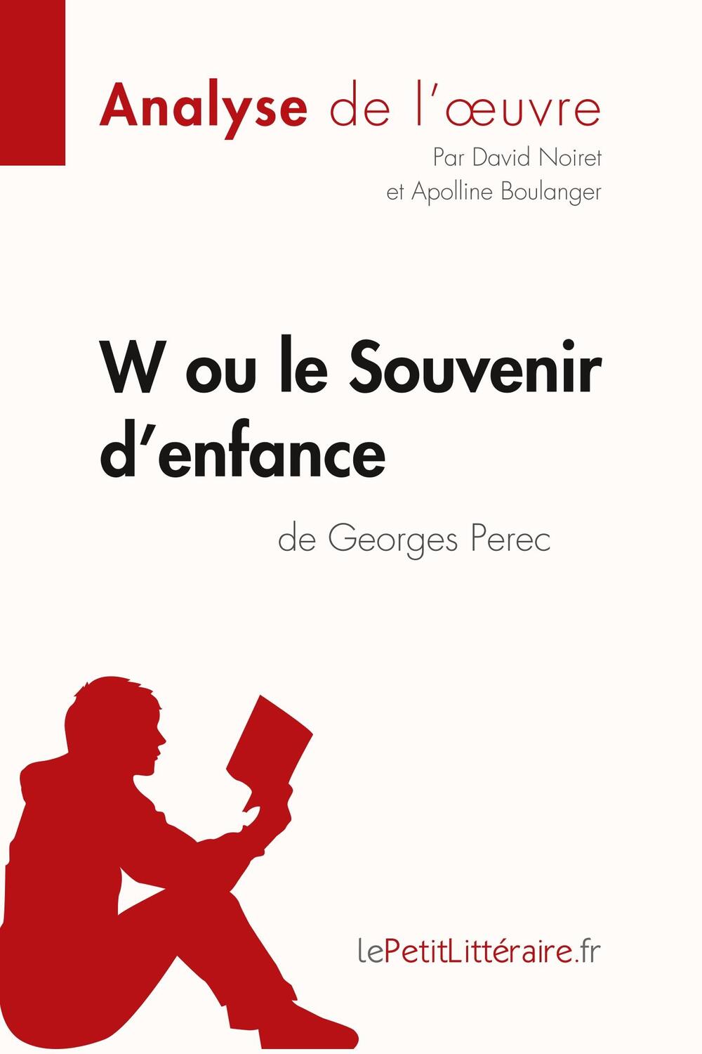 Cover: 9782806293978 | W ou le Souvenir d'enfance de Georges Perec (Analyse de l'oeuvre)